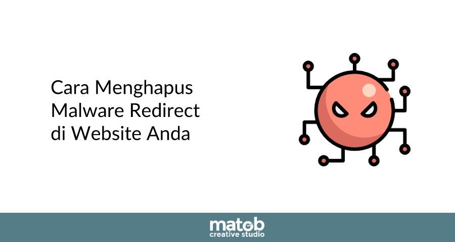 Cara Menghapus Malware Redirect di Website Wordpress