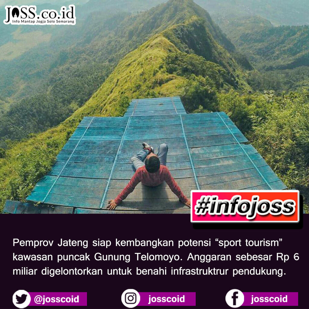 DIGELONTOR RP6 MILIAR, PUNCAK TELOMOYO BAKAL JADI DESTINASI ANDALAN JATENG