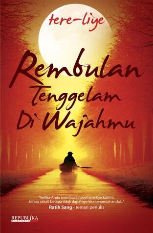 &#91;COC&#93; Review Buku Rembulan Tenggelam di Wajahmu ~ Tere Liye #AslinyaLo