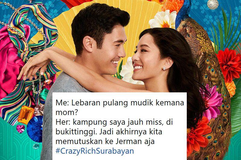 Crazy Rich Asian Sukses, Muncul 9 Cuitan Kocak Crazy Rich Surabayan