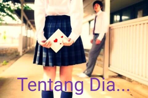 Tentang Dia... (True Story)