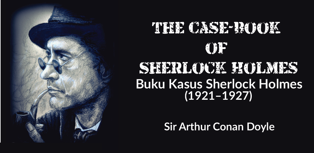 Sherlock Holmes : Petualangan Lelaki Merangkak (Part 1)