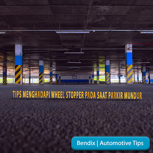 Tips Menghadapi Wheel Stopper pada Saat Parkir Mundur