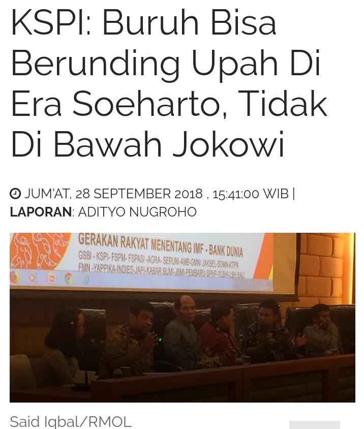 KSPI: Buruh Bisa Berunding Upah Di Era Soeharto, Tidak Di Bawah Jokowi