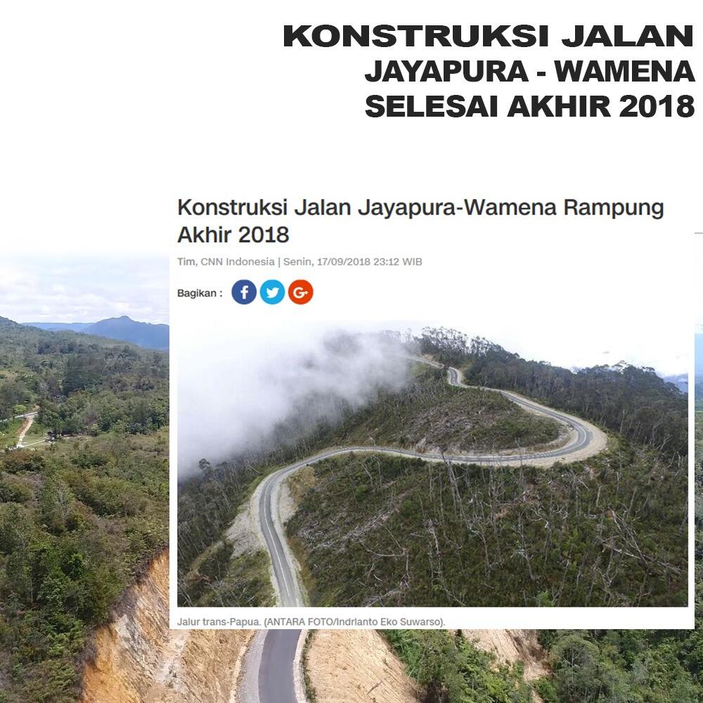 Konstruksi Jalan Jayapura - Wamena Selesai Akhir 2018