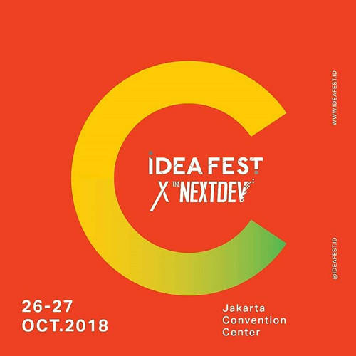 IdeaFest X TheNext Dev 2018: Ngaku Kreatif Harus Datang ke Festival Ini!