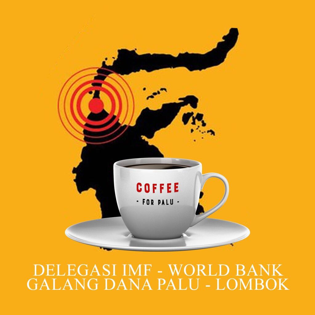 Delegasi IMF-WB Inisiasi Galang Dana Palu-Lombok Lewat Secangkir Kopi
