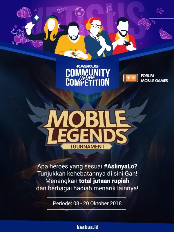 &#91;COC&#93; Tournament Kaskus Mobile Legends &quot;Tunjukin&quot; #AslinyaLO