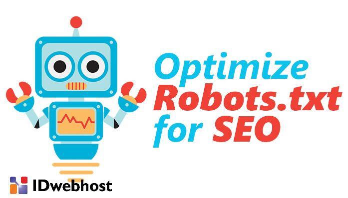 Robots.txt WordPress, Bagaimana Mengoptimalkannya Untuk SEO Anda?