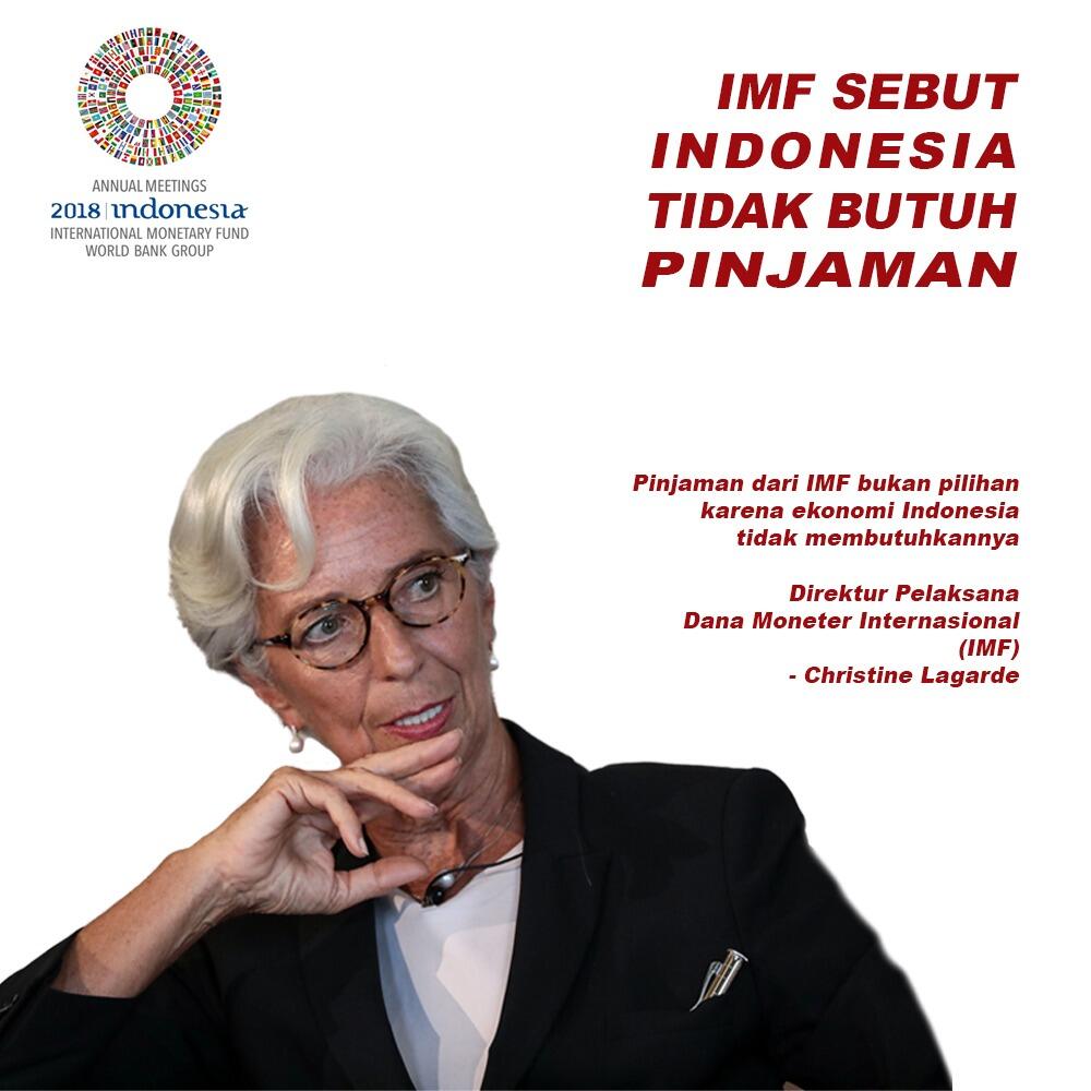 IMF Sebut Indonesia Tidak Butuh Pinjaman Uang