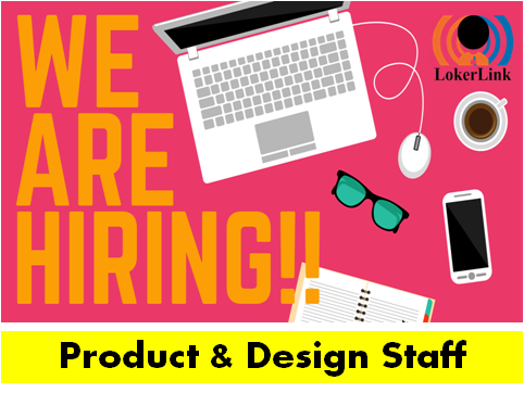 Product & Design Staff : (JAKARTA)