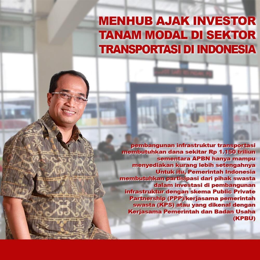 MENHUB Ajak Investor Tanam Modal di Sektor Transportasi di Indonesia