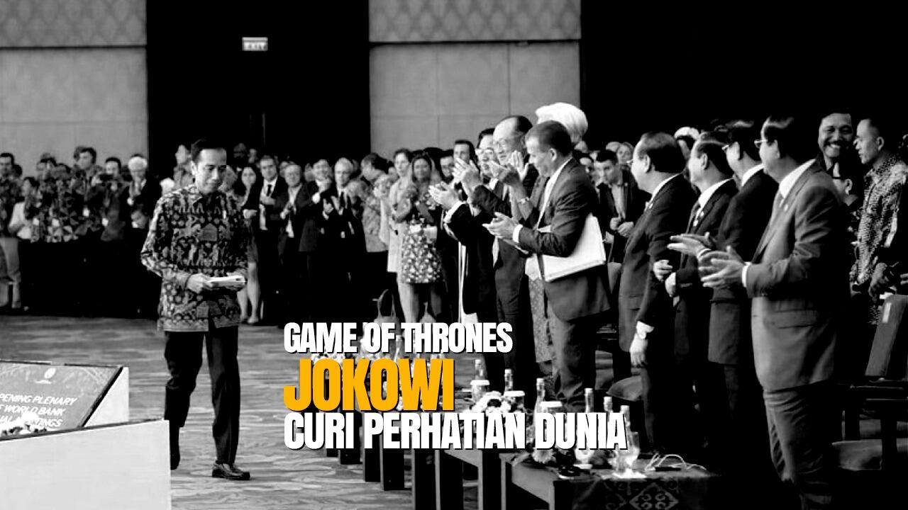 Jokowi Sebut Pesan Moral Game of Thrones Juga untuk Elite Indonesia