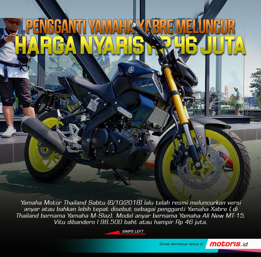 Yamaha MT-15 Sang Pengganti Xabre, Hero or Zero?