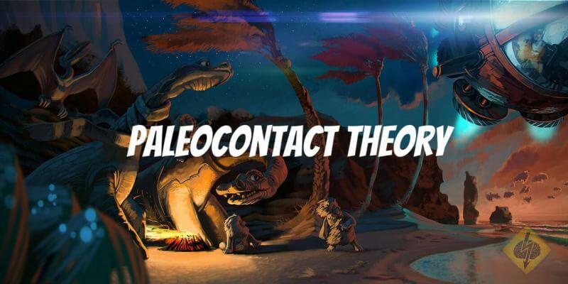 Paleocontact Theory - Kunjungan Makhluk Dari Luar Bumi