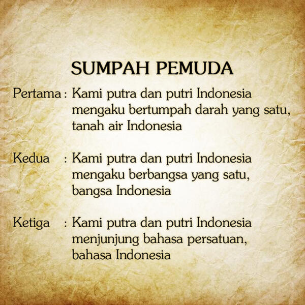 SATU NUSA SATU BANGSA, SATU JIWA BEDA RAGA, IKRAR PEMUDA INDONESIA SEJATI!
