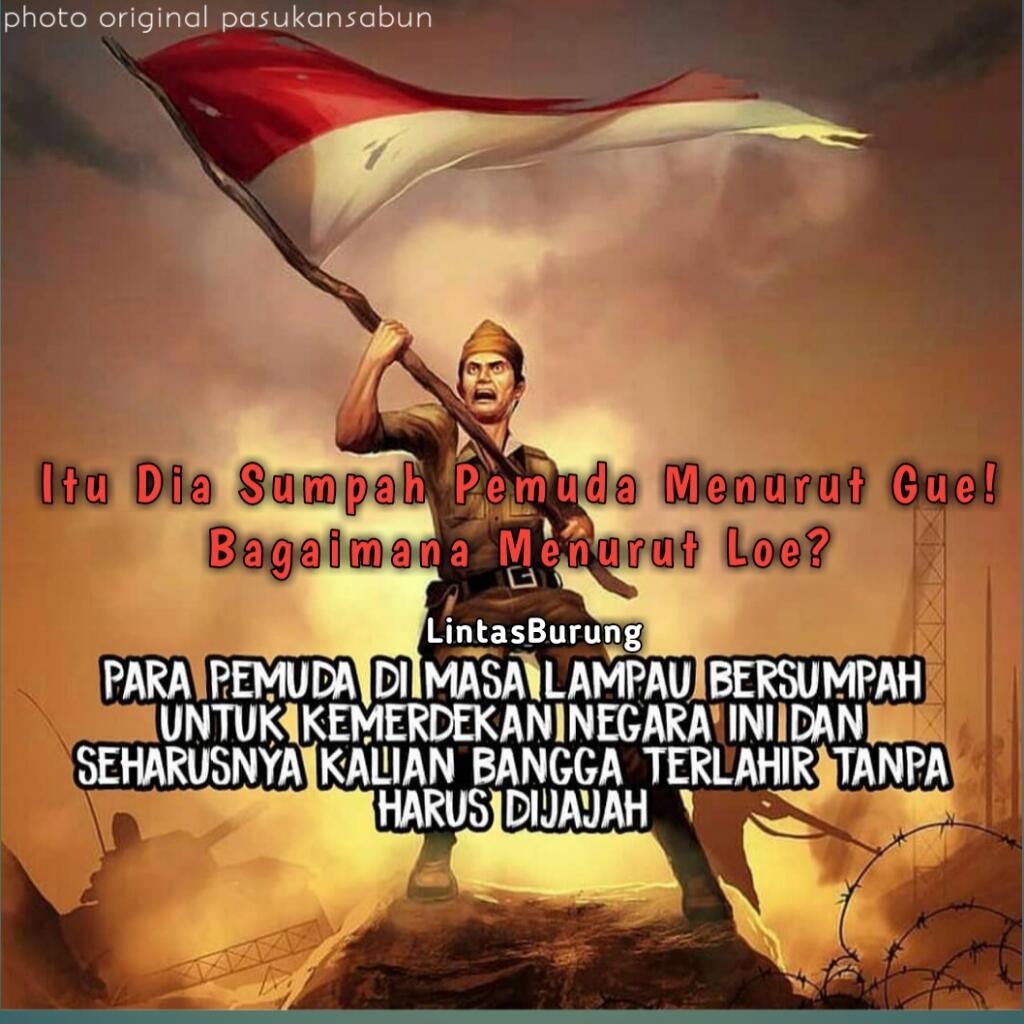 Sumpah pemuda Bukan Sekedar Sumpah Biasa!