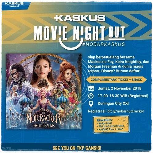 Berpetualang di KASKUS Movie Night Out Disney’s The Nutcracker and The Four Realms