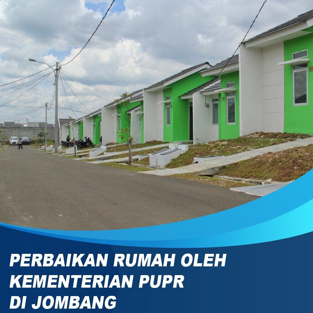 Perbaikan Rumah Oleh Kementerian PUPR di Jombang