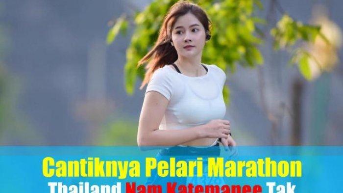 Duh… Cantik dan Seksi Banget Sih Pelari Marathon Asal Thailand Ini!