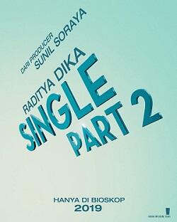 Single Part 2, Karya Terbaru Raditya Dika