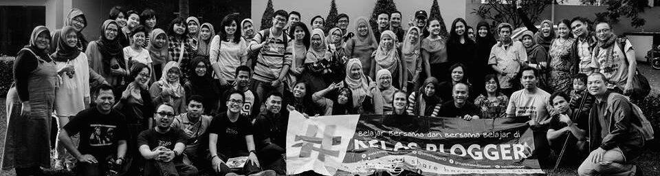 #Kelas Blogger “We Write And Share Because We Care”