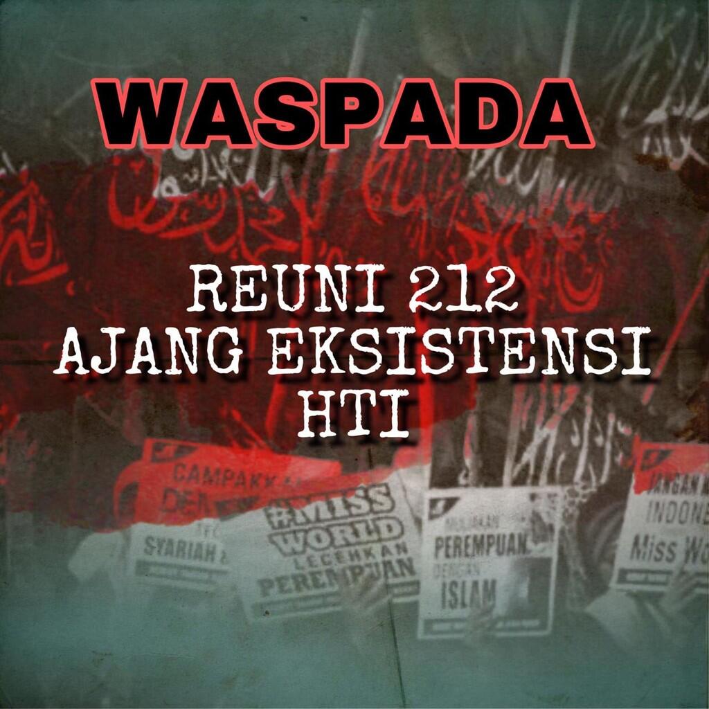 Tak Perlu Dibantah, Ada Kepentingan HTI Dibalik Reuni 212