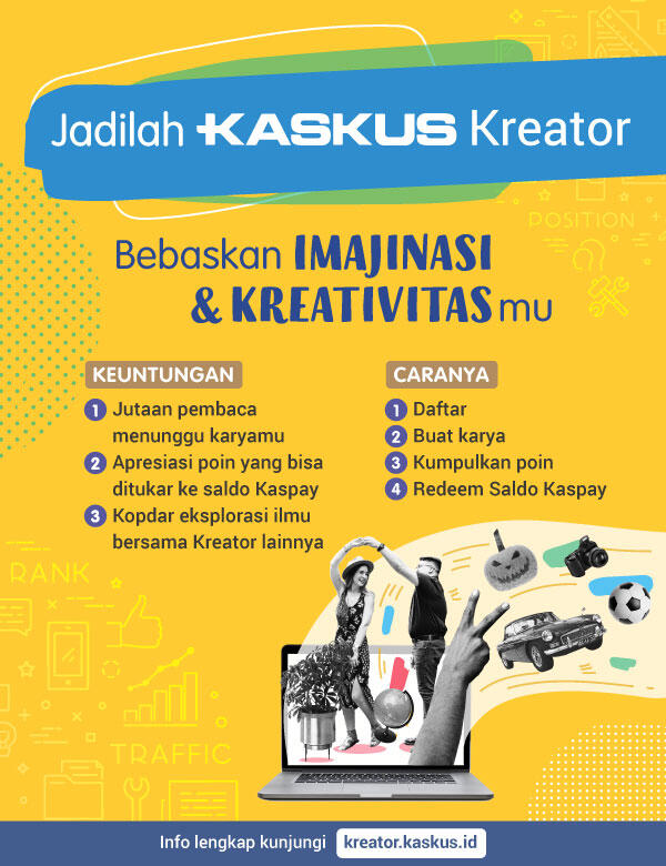 Bebaskan Imajinasi dan Kreativitasmu, Jadilah KASKUS Kreator!