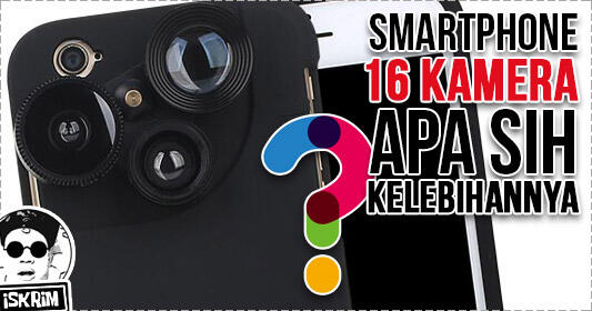 Wow, Produsen Korsel Mematenkan Smartphone 16 Kamera, Ini Dia Kelebihannya!