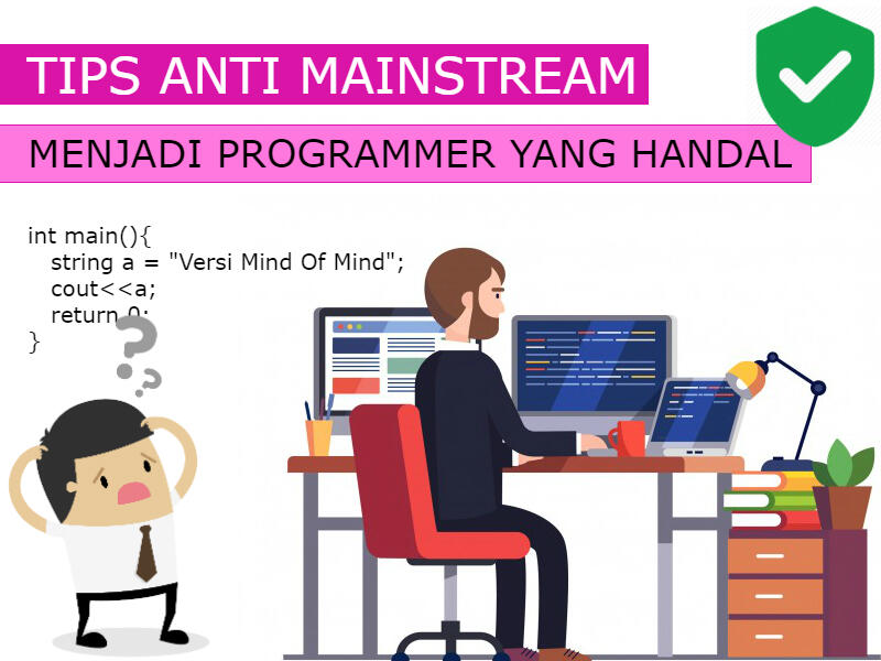 Tips Anti Gagal dan Fakta Menjadi Programmer yang handal | versi Gue