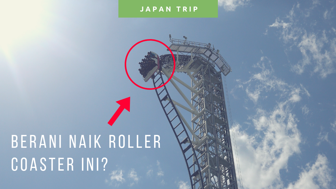 Takabisha, Roller Coaster Paling Serem Di Jepang? Berani Coba Naik?