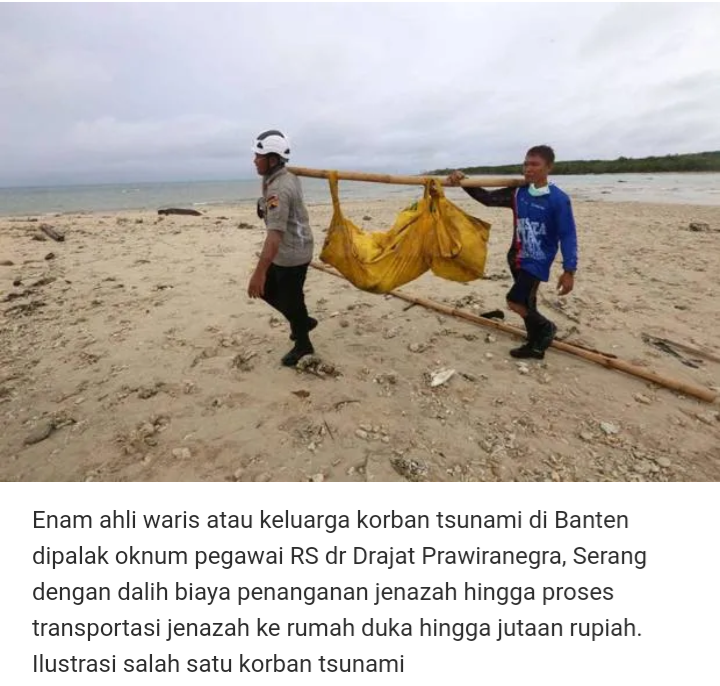 Ironis! Antar Jenazah Korban Tsunami Banten Dipungli Jutaan Rupiah