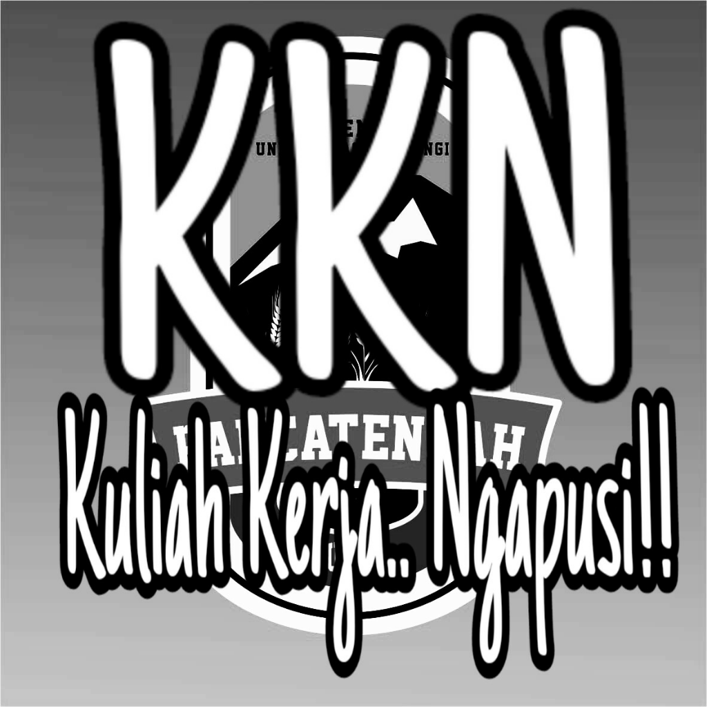 KKN (Kuliah Kerja.. Ngapusi!!)