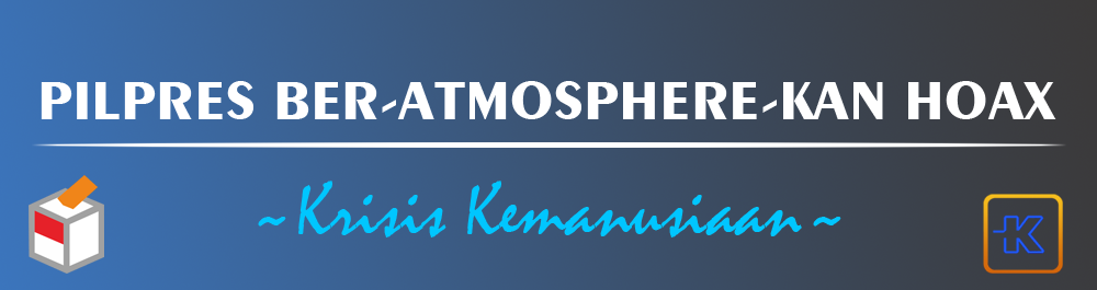 Pilpres ber-atmosphere-kan Hoax