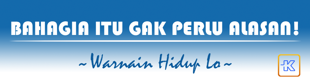 Pengen bahagia? ini Tips dan Triknya! Karena Bahagia gak perlu alasan