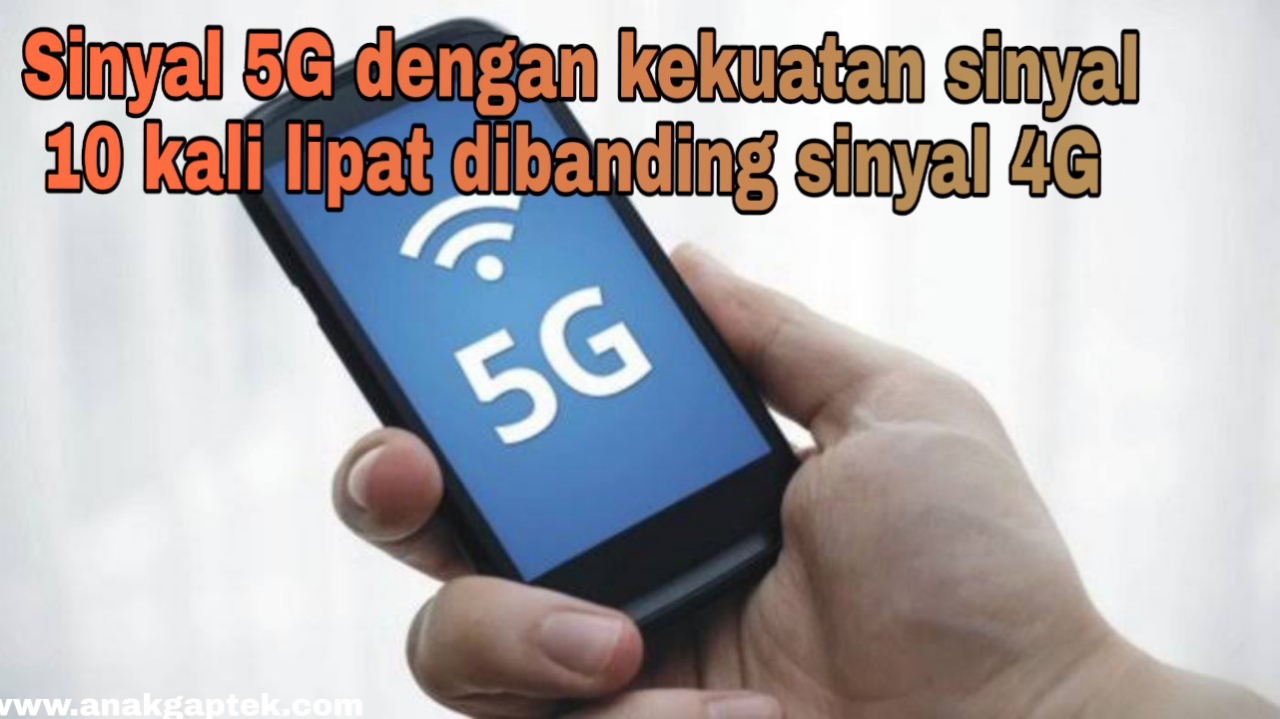 Bersiaplah mengucapkan, bye sinyal 4G dan welcome Sinyal 5G