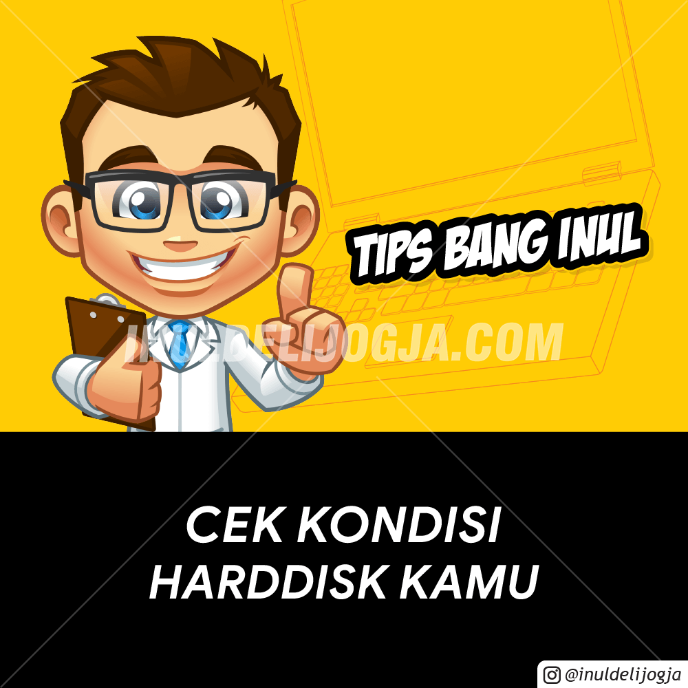 CARA CEK KONDISI HDD - INULDELI JOGJA