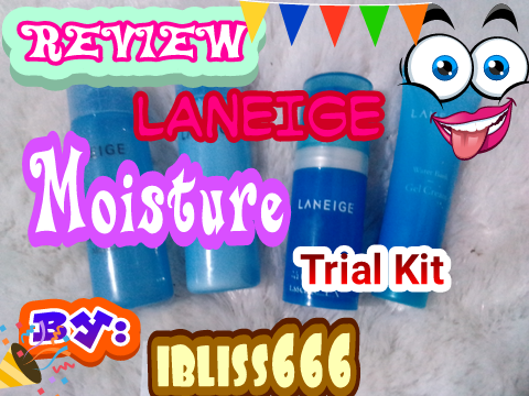 &#91;Review&#93; Laneige Moisture Care Trial Kit #AslinyaLo
