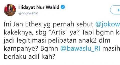 Jan Ethes DiSebutnya Terlibat Politik Jokowi, Hidayat Nur Wahid Di-bully