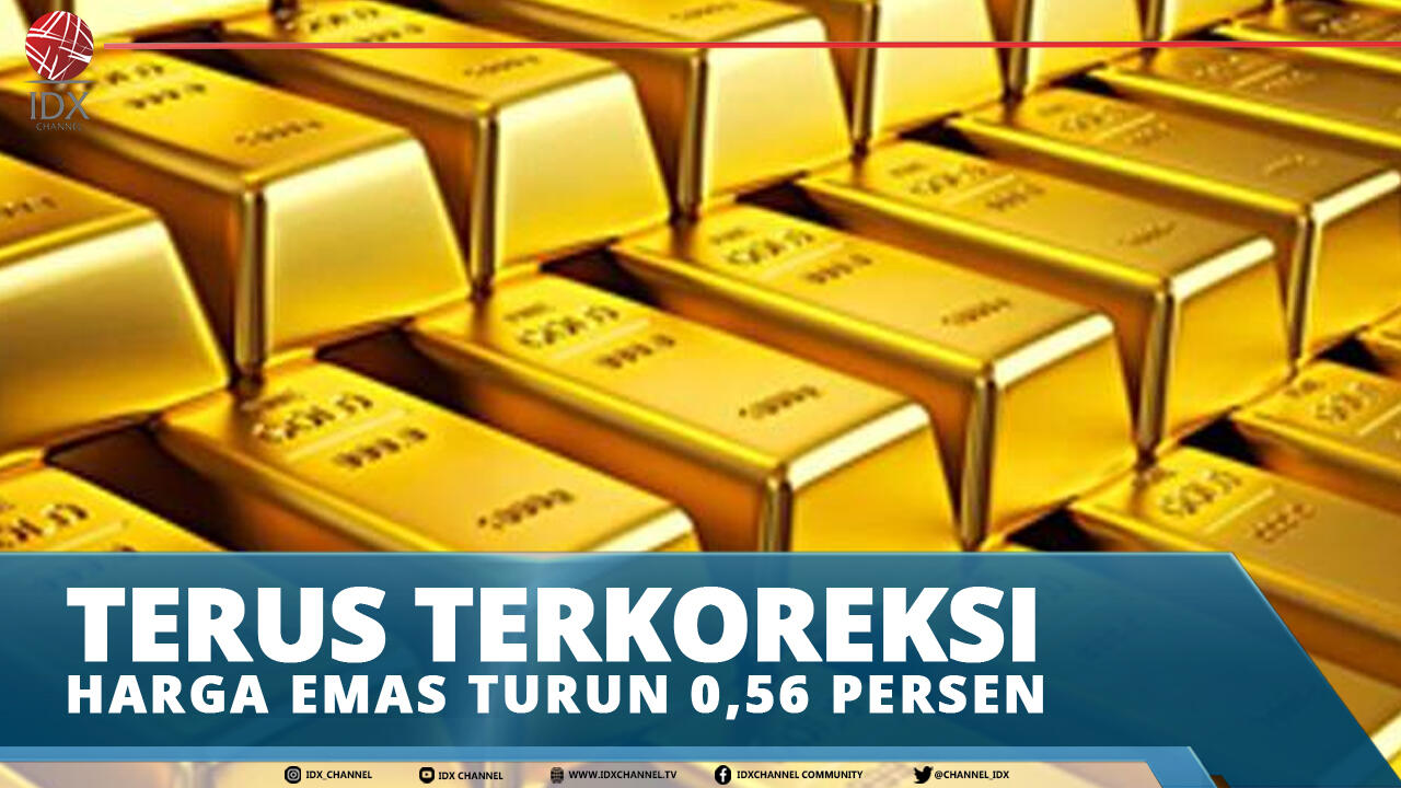 TERUS TERKOREKSI, HARGA EMAS TURUN 0,56 PERSEN