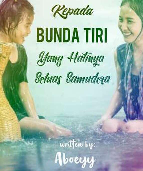 &#91;Love Letter 3&#93; Kepada Bunda Tiri yang Hatinya Seluas Samudra
