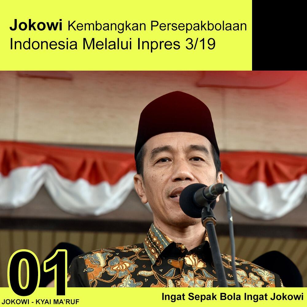 Jokowi Rilis Inpres Tentang Percepatan Pembangunan Sepakbola Nasional