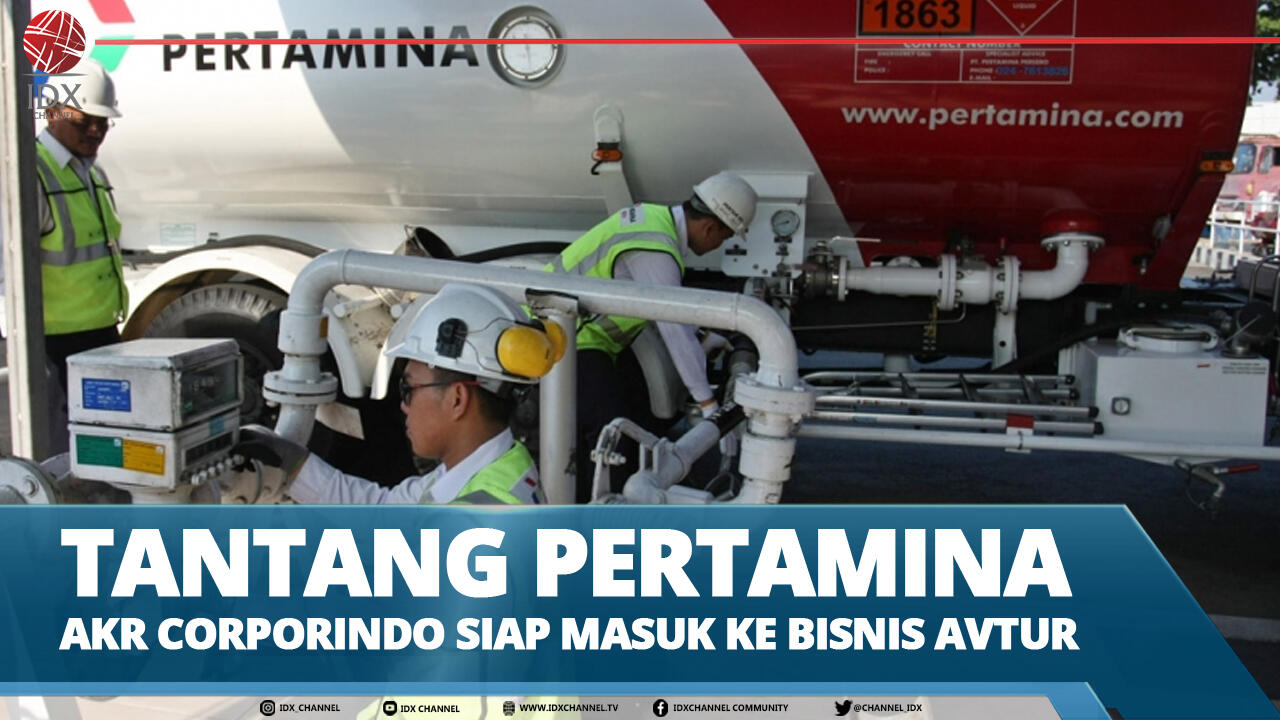 TANTANG PERTAMINA, AKR CORPORINDO SIAP MASUK KE BISNIS AVTUR