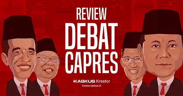 &#91;Review Debat Capres&#93; Review Santai Debat Kedua Capres Ala Anak Rumahan