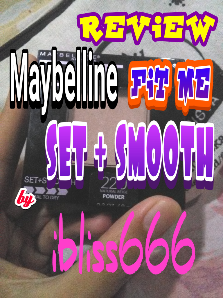 Maybelline FIT ME! SET + SMOOTH Powder itu Untuk Kulit Kering yaa..