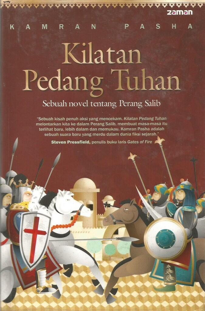 Kilatan Pedang Tuhan (Sebuah Novel Tentang Perang Salib)