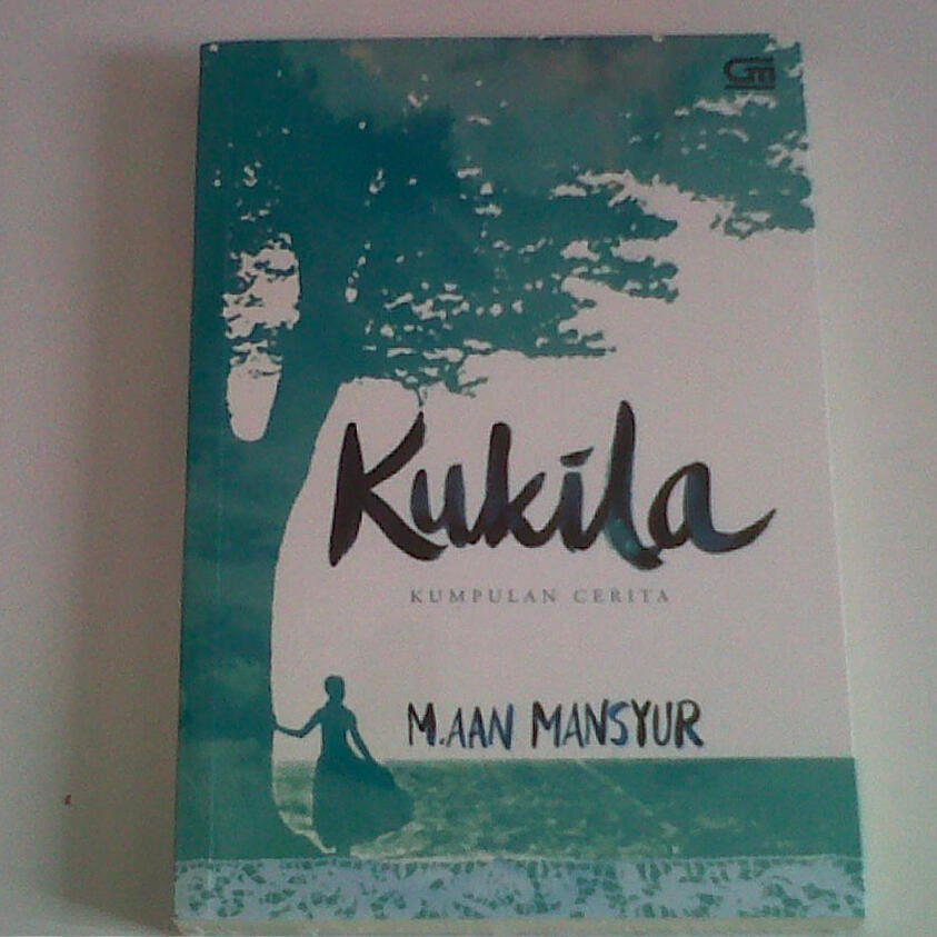 Review Buku - Kukila karya M. Aan Mansyur