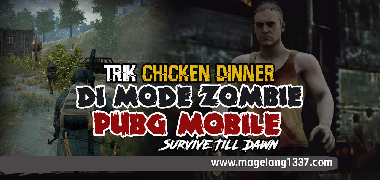 Trik Chicken Dinner di Mode Zombie PUBG Mobile