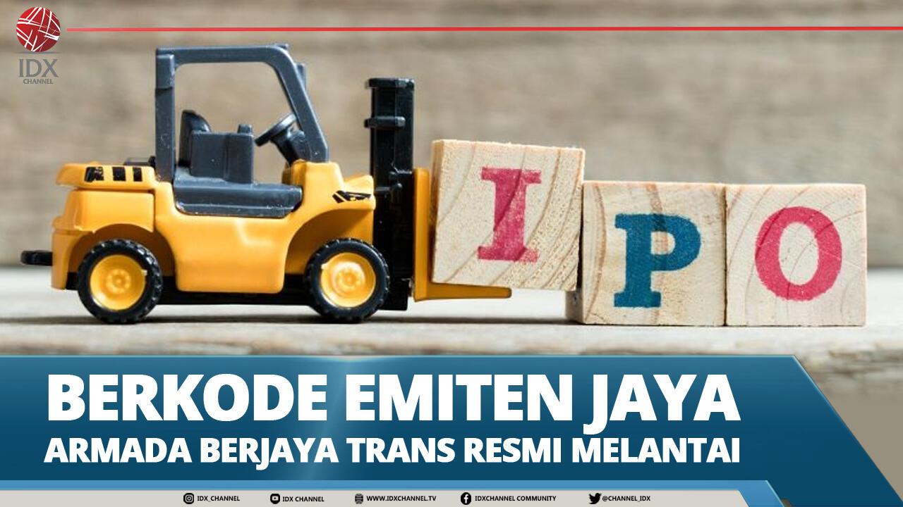 BERKODE EMITEN JAYA, ARMADA BERJAYA TRANS RESMI MELANTAI