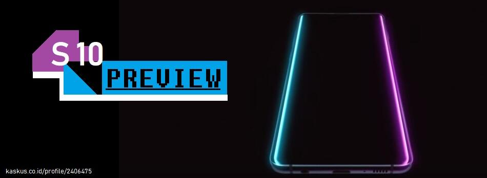 Samsung Galaxy S10, apa yang baru ? &#91;PREVIEW&#93;